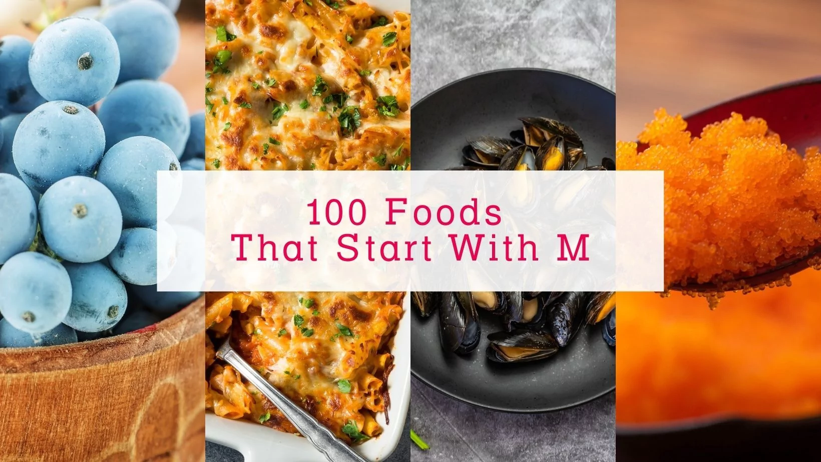 100 Foods That Start With M