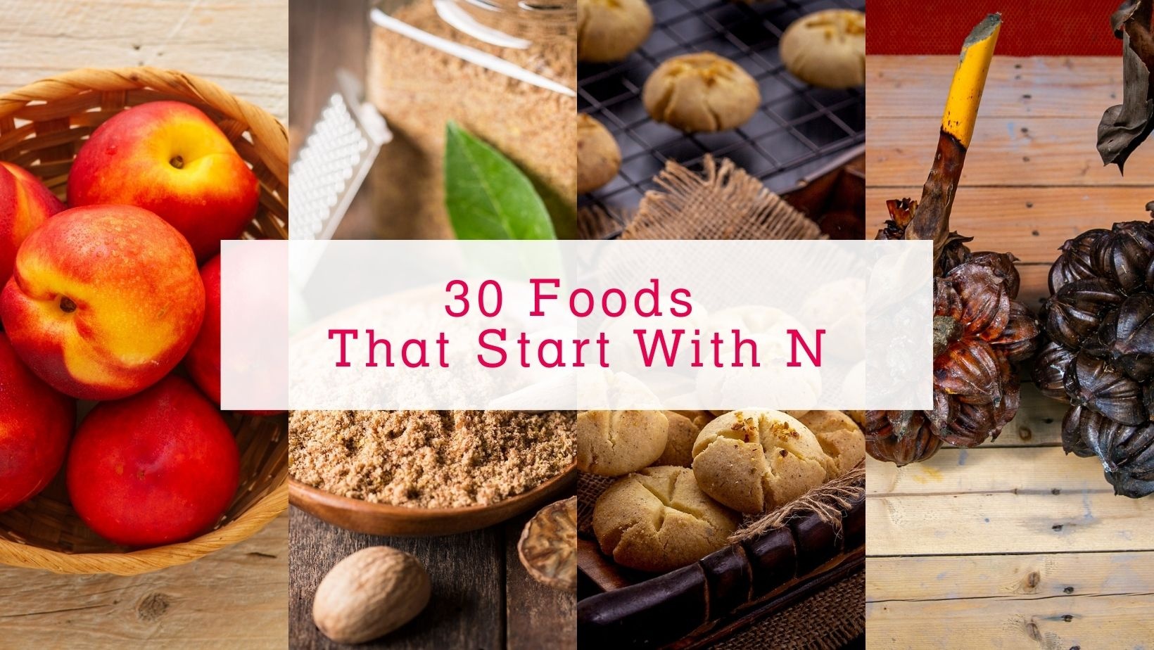 30 Foods That Start With N