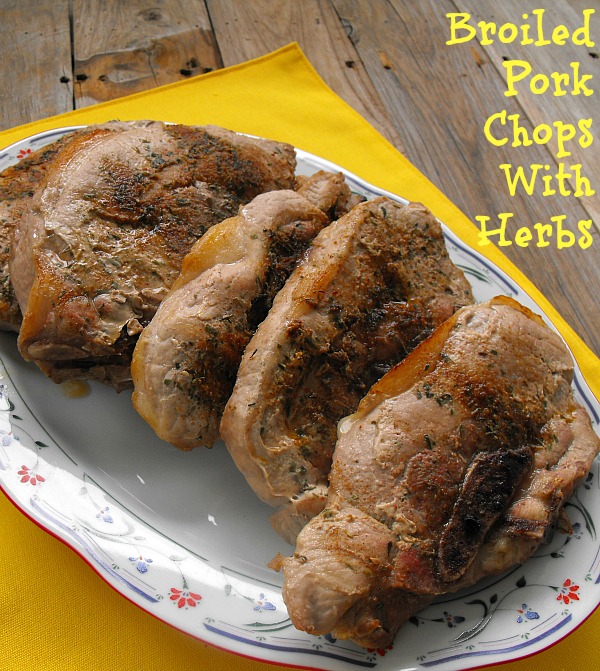 Recipe For Broiled Pork Chops with Herbs